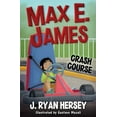 thumbnail image 1 of Max E. James Max E. James: Crash Course, Book 6, (Paperback), 1 of 1
