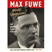 Max Euwe World Champion! The Champions Years 1935-1937, Hardcover