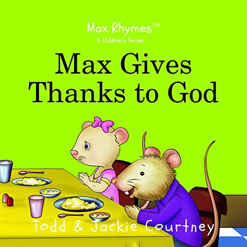 Pre-Owned Max Gives Thanks to God (Max Rhymes) (Hardcover) 0990375293 9780990375296