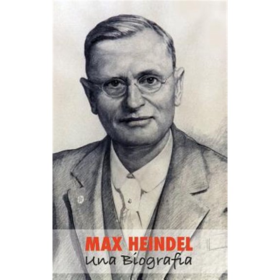 Max Heindel, Una Biografia