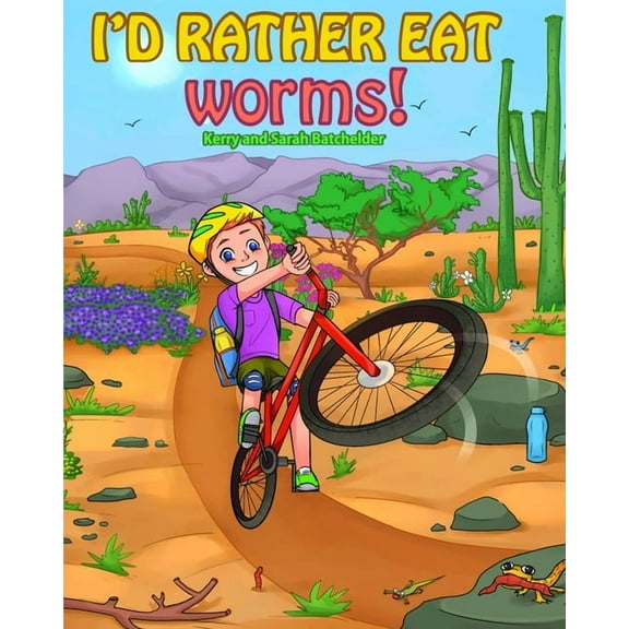 Grandma Batchie Early Chapter and Read A I'd Rather Eat Worms!: Standard Color, Book 1, (Paperback)