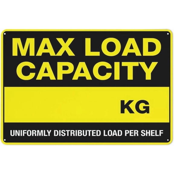 Max Load Capacity Sign – 8x12 Inch RustFree Aluminum,Reflective & Weatherproof Metal Sign,HighVisibility Warning for Warehouse,Factory or Storage Area