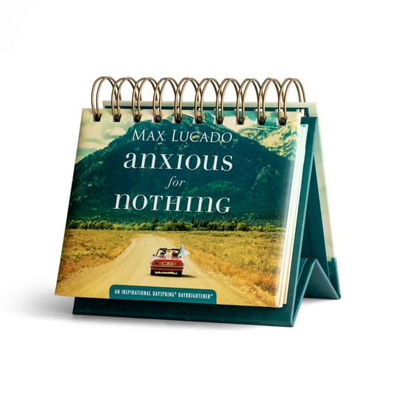Max Lucado - Anxious for Nothing - An Inspirational DaySpring DayBrightener - Perpetual Calendar (Spiral Bound)