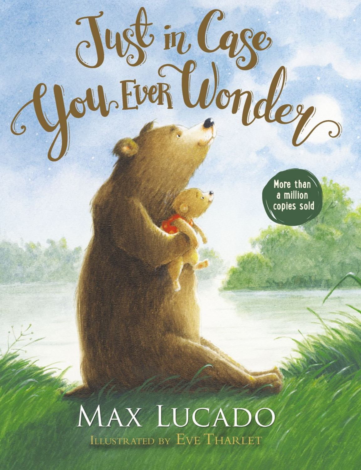 MAX LUCADO; EVE THARLET Just in Case You Ever Wonder (Board Book)