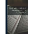 thumbnail image 1 of Max Müller & the Philosophy of Language (Paperback), 1 of 1