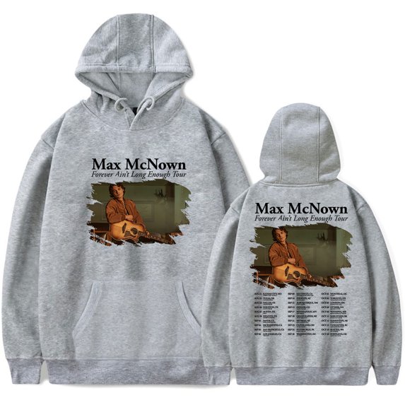 Max McNown The Forever Ain’t Long Enough Tour Hoodie Men Women Long Sleeve Fashion Pullover Sweatshirt