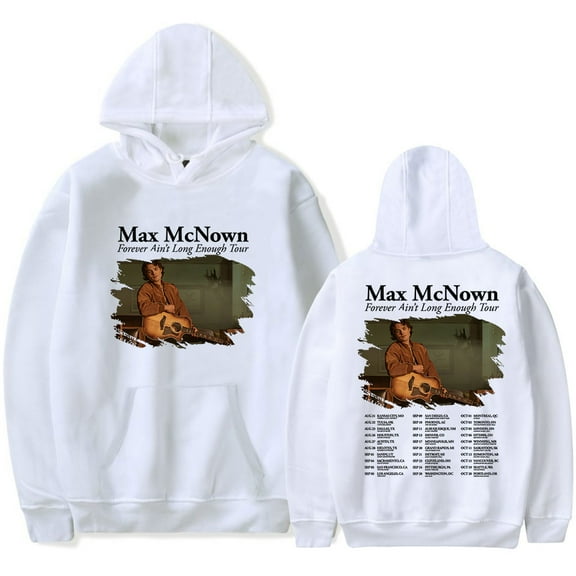 Max McNown The Forever Ain’t Long Enough Tour Hoodie Men Women Long Sleeve Fashion Pullover Sweatshirt