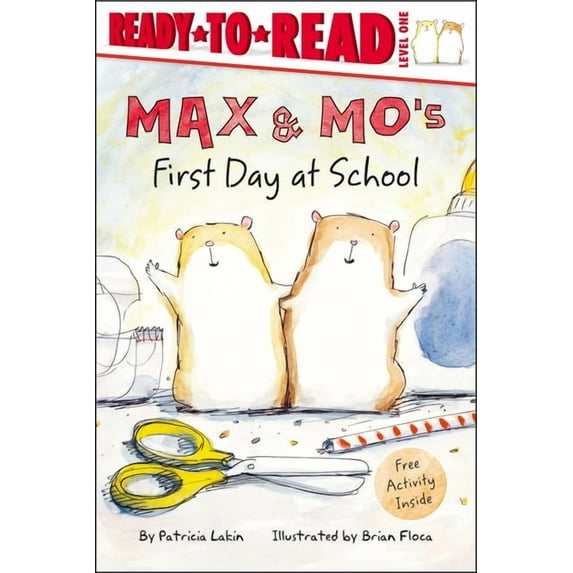Max & Mo Max & Mo's First Day at School: Ready-To-Read Level 1, (Hardcover)