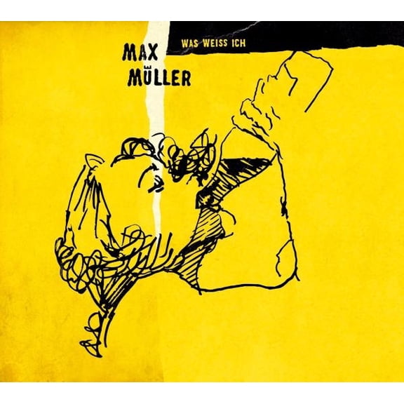 Max Muller Was Weiss Ich (CD)
