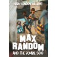 thumbnail image 1 of Max Random and the Zombie 500, (Hardcover), 1 of 1