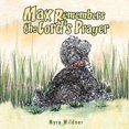 thumbnail image 1 of Pre-Owned Max Remembers the Lord's Prayer Paperback, 1 of 1