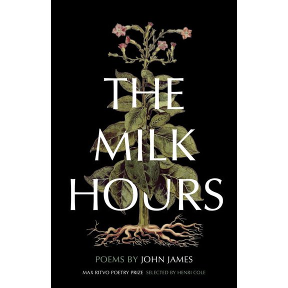 Max Ritvo Poetry Prize: The Milk Hours (Hardcover)
