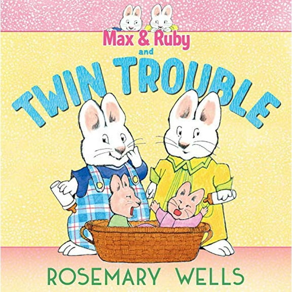 Pre-Owned Max & Ruby and Twin Trouble (Hardcover) 1534443657 9781534443655