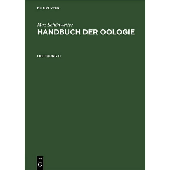 Max Schönwetter: Handbuch Der Oologie. Lieferung 11, (Hardcover)