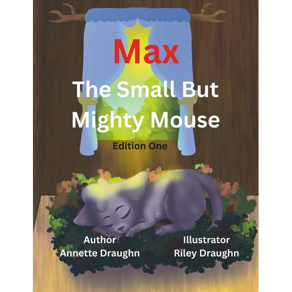 Max, The Small But Mighty Mouse: Edition 1, (Paperback)