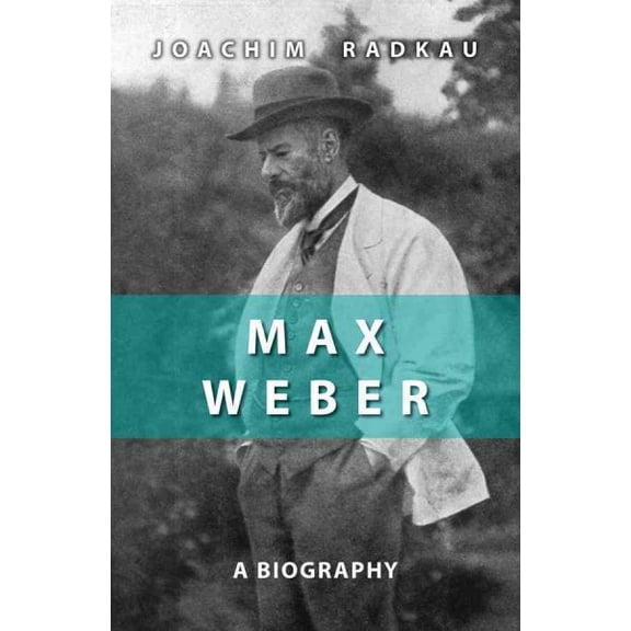 Max Weber: A Biography (Paperback)