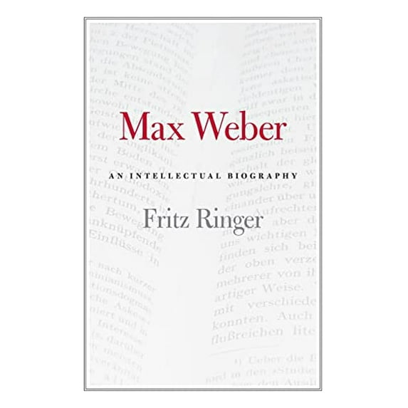 Pre-Owned Max Weber: An Intellectual Biography (Paperback) 0226720055 9780226720050