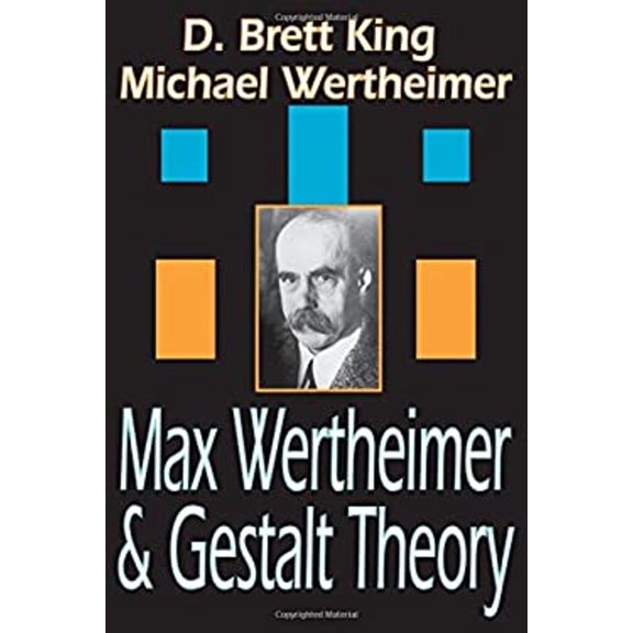 Pre-Owned Max Wertheimer and Gestalt Theory (Hardcover) 9780765802583