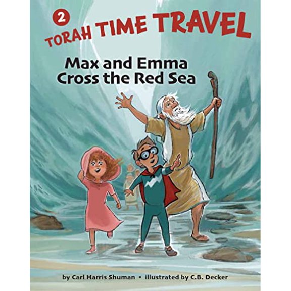 Pre-Owned Max and Emma Cross the Red Sea: Torah Time Travel 2 Hardcover Carl Harris Shuman