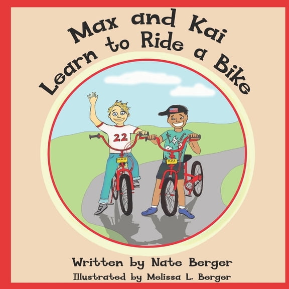 Max and Kai Learn to Ride a Bike, (Paperback)