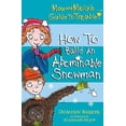 thumbnail image 1 of Pre-Owned How to Build an Abominable Snowman (Max and Molly's Guide to Trouble) (Paperback) 1408305216 9781408305218, 1 of 1