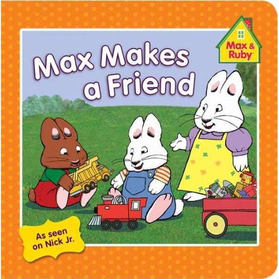 Pre-Owned Max Makes a Friend (Max and Ruby) (Unknown) 0448462680 9780448462684