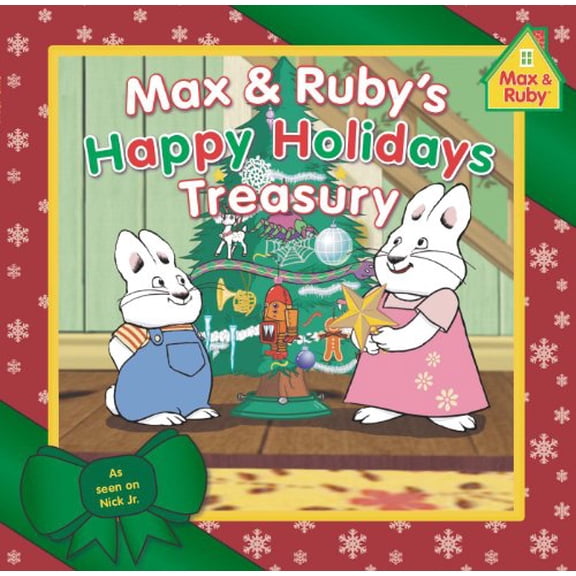 Pre-Owned Max & Ruby's Happy Holidays Treasury (Max and Ruby) (Hardcover) 0448483653 9780448483658