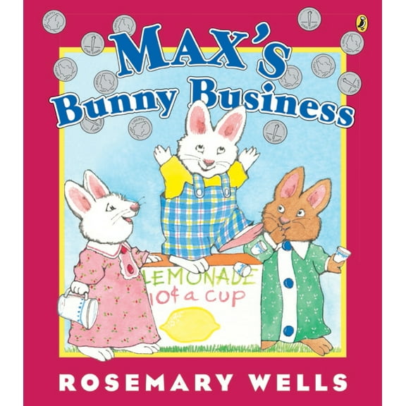 Max and Ruby: Max's Bunny Business (Paperback)