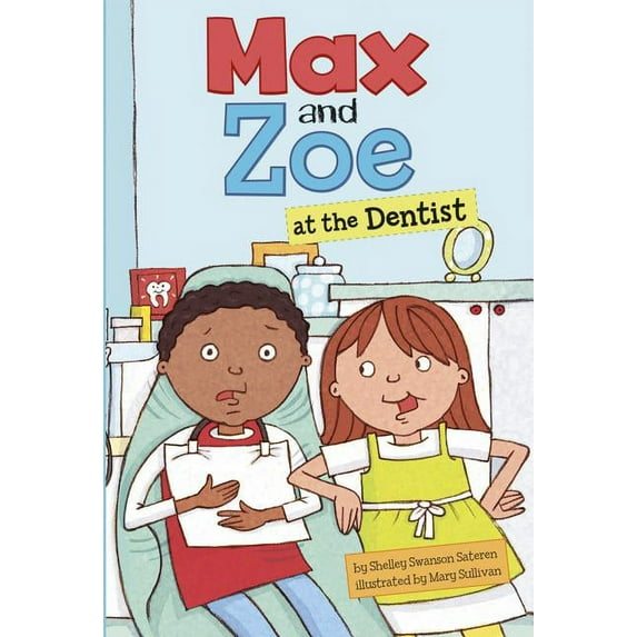 Max and Zoe Max and Zoe at the Dentist, (Hardcover)