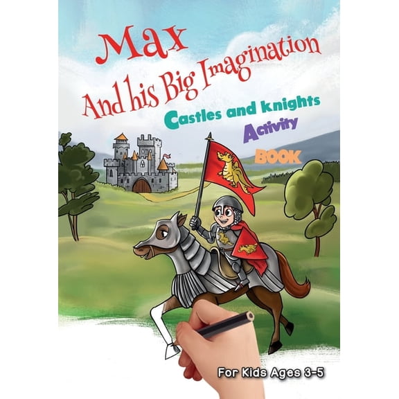 Max and his Big Imagination - Castles and Knights Activity Book, (Paperback)