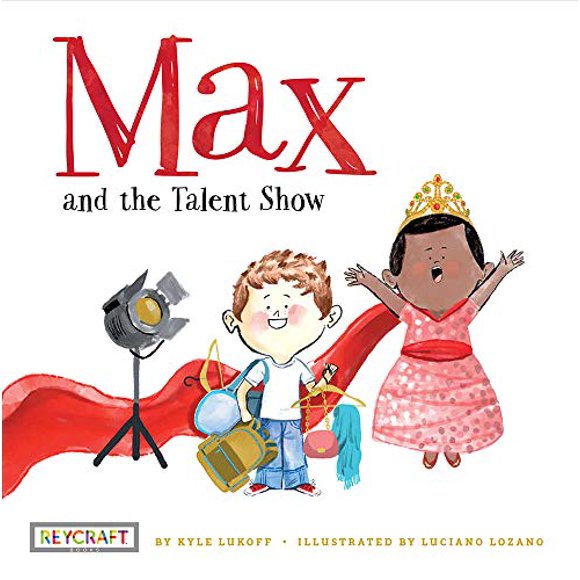 Pre-Owned Max and the Talent Show (Max and Friends 2): Max and Friends 2 (Paperback) 1478868902 9781478868903