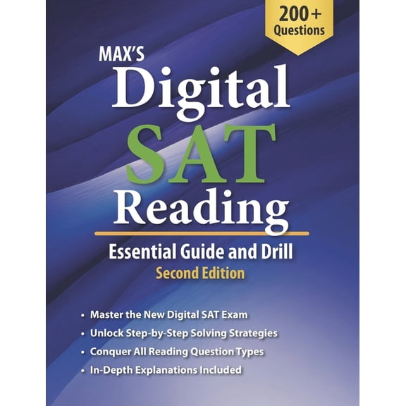Max's Digital SAT Reading: Essential Guide and Drill, Second Edition, (Paperback)