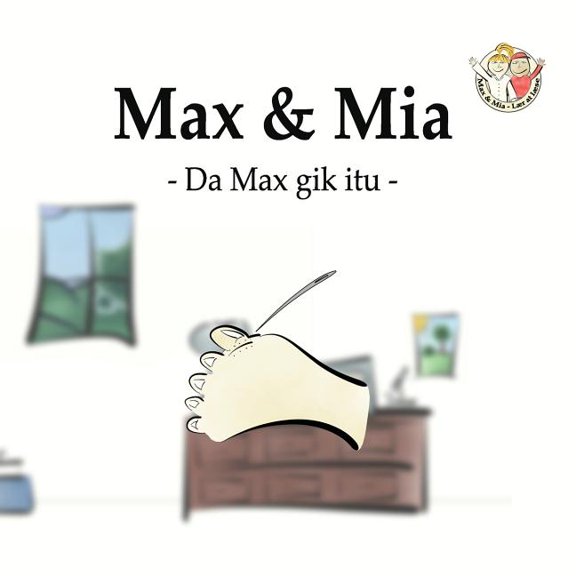 Max og Mia - Da Max gik itu (Paperback)