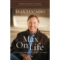 thumbnail image 1 of Max on Life Bible Study Participant's Guide: Answers and Inspiration for Life's Questions, (Paperback), 1 of 2