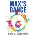 thumbnail image 1 of Max's Dance, (Paperback), 1 of 1