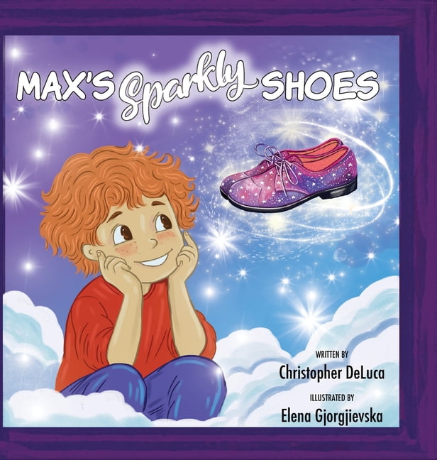 Max's Sparkly Shoes, (Hardcover)