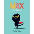 thumbnail image 1 of Pre-Owned Max the Brave (Board book) 1492657069 9781492657064, 1 of 1