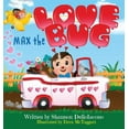 thumbnail image 1 of Max the Love Bug, (Hardcover), 1 of 1