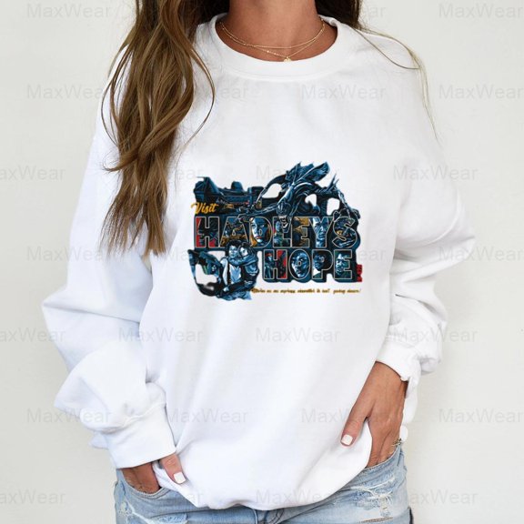 MaxWear83 Visit Hadley's Hope, Aliens, Colony, Sci-Fi Horror, Weyland-Yutani, Movie Location Sweatshirt, for Unisex, up to size 5XL.