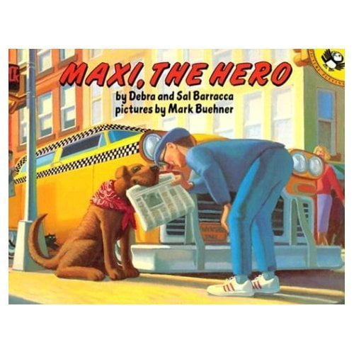 Pre-Owned Maxi the Hero (Hardcover) 0803709390 9780803709393