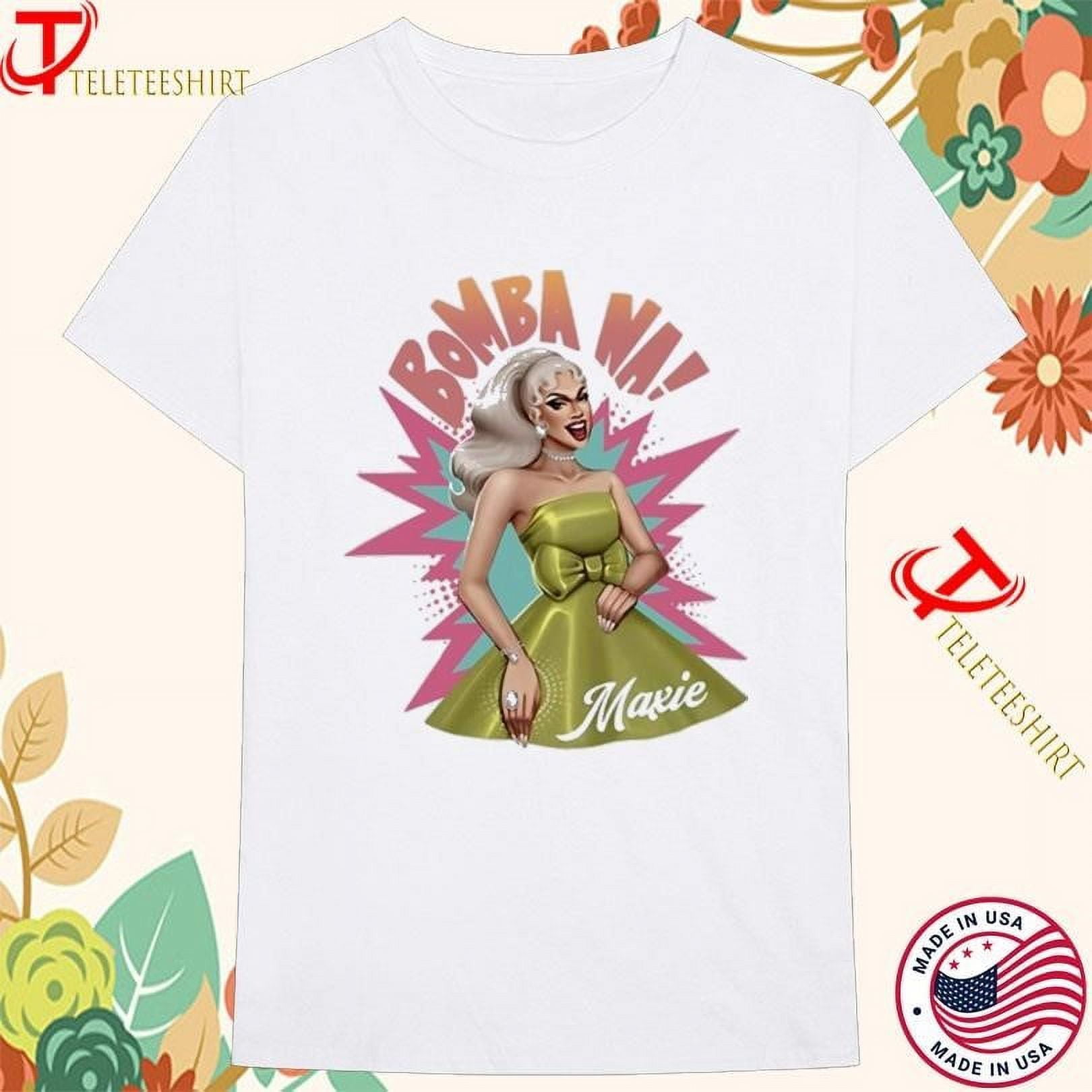 Maxie Andreison Bomba Na! Shirts