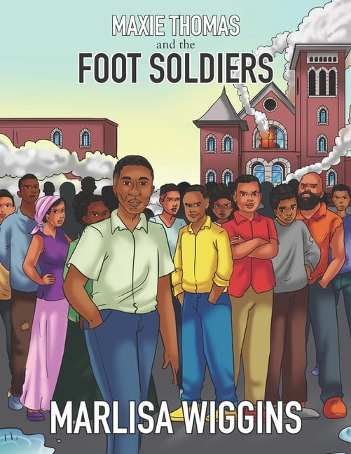 Maxie Thomas and the Foot Soldiers, (Paperback)
