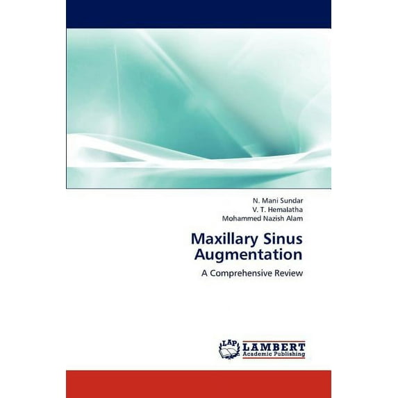 Maxillary Sinus Augmentation (Paperback)