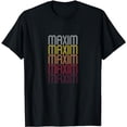 thumbnail image 1 of Maxim Name Personalized First Name Maxim Tee T-Shirt, 1 of 5