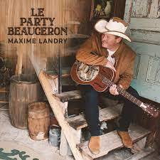 Maxime Landry - Le Party Beauceron - Music & Performance - CD