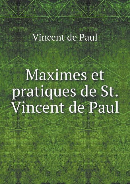 Maximes et pratiques de St. Vincent de Paul (Paperback)
