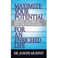 thumbnail image 1 of Maximize Your Potential Through the Power of Your Subconscious Mind for an Enriched Life, (Paperback), 1 of 1