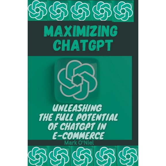 Maximizing ChatGPT: Unleashing the full potential of ChatGPT in E-commerce