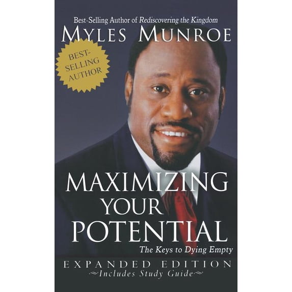 Maximizing Your Potential : The Keys to Dying Empty (Expanded)