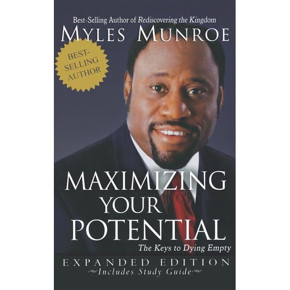 Maximizing Your Potential : The Keys to Dying Empty (Expanded)